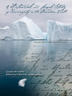 cover image of A Historical and Legal Study of Sovereignty in the Canadian North